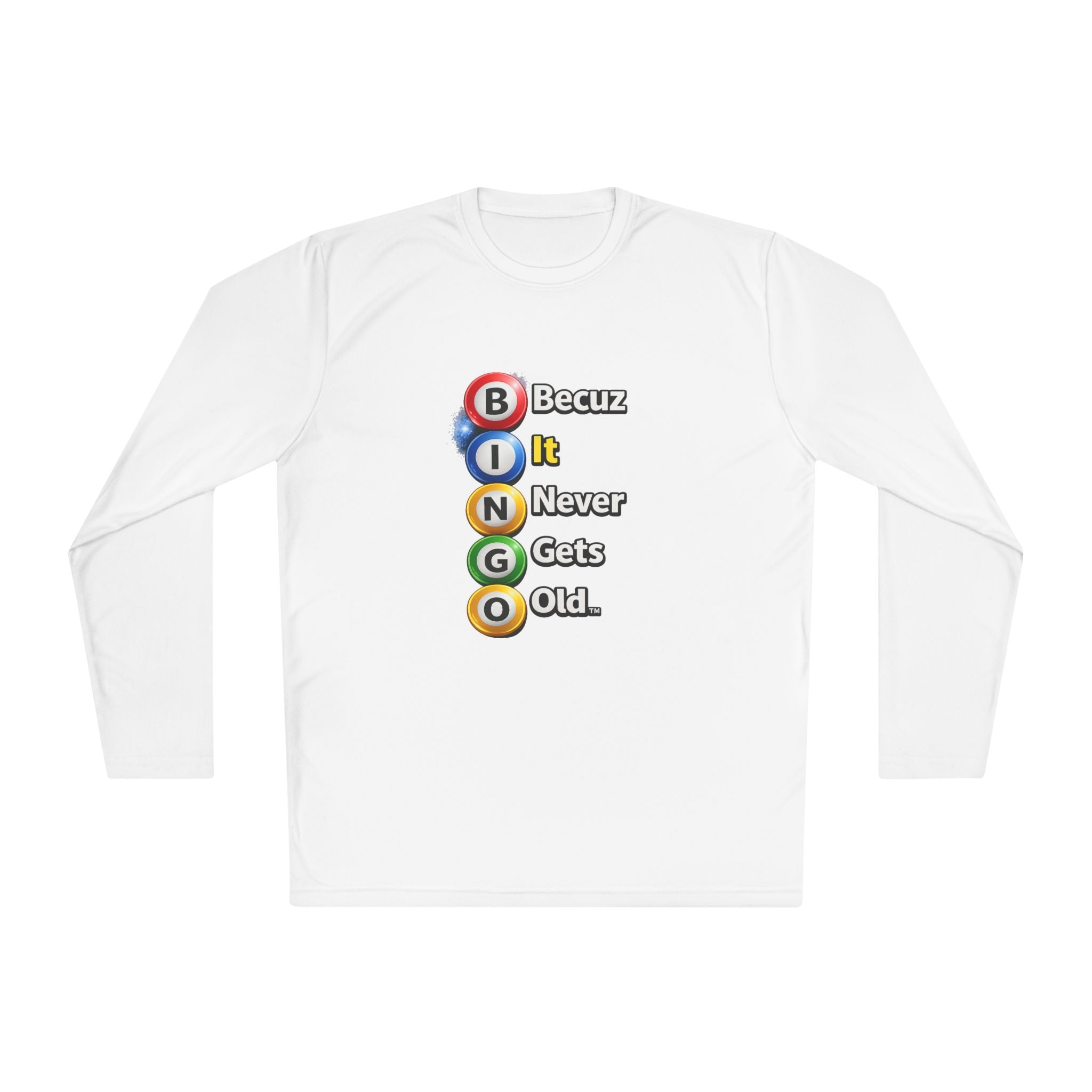 Bingo Long Sleeve Unisex Shirt | BINGO Becuz It Never Gets Old™ Tee