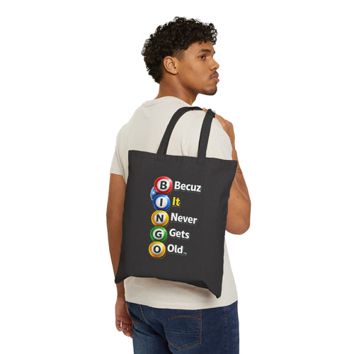 Bingo Tote Bag, Bingo Becuz It Never Gets Old Tote, Funny Bingo Gift, Bingo Lover Bag, Canvas Shopping Tote, Reusable Grocery Bag