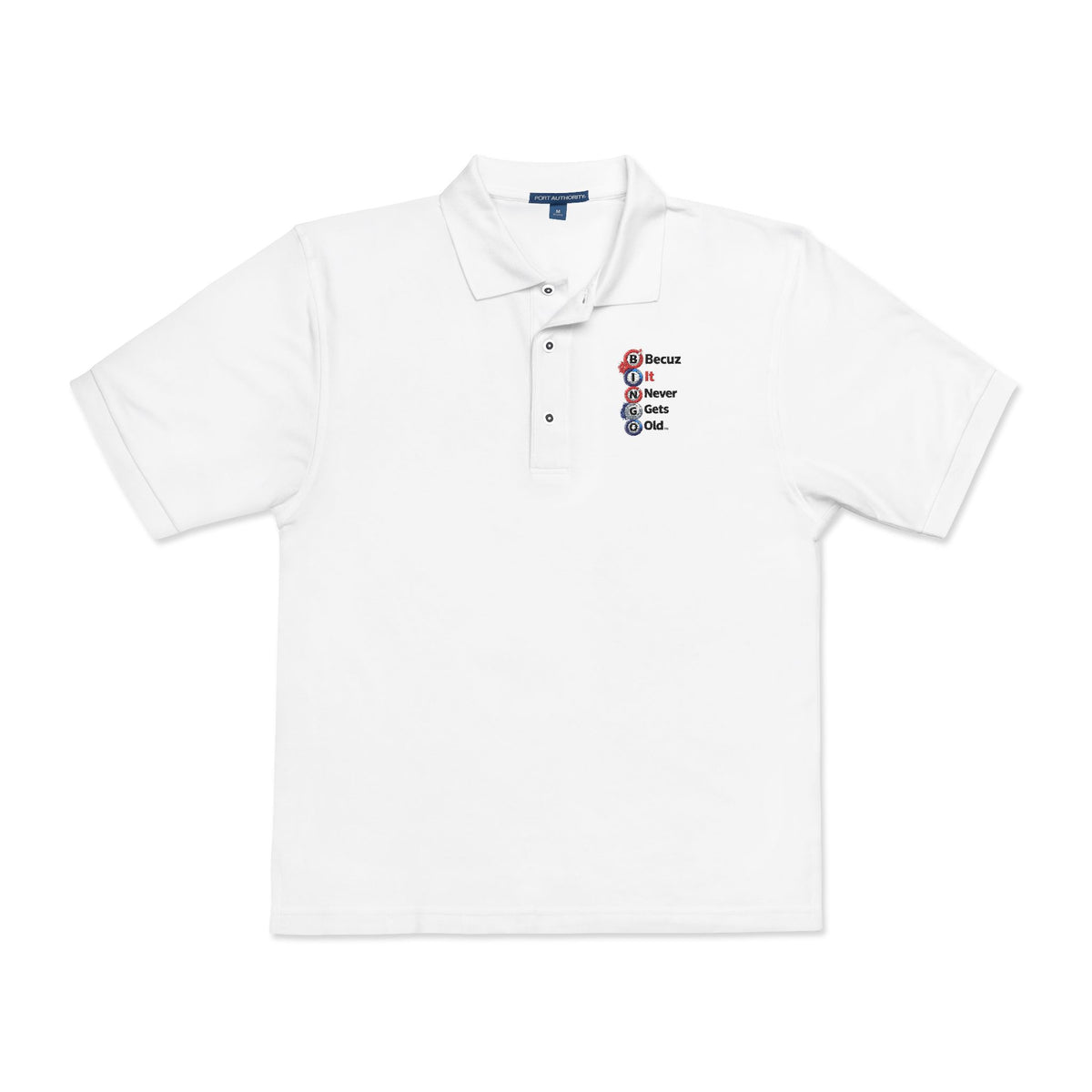 BINGO BECUZ It Never Gets Old™ Unisex Polo Shirt