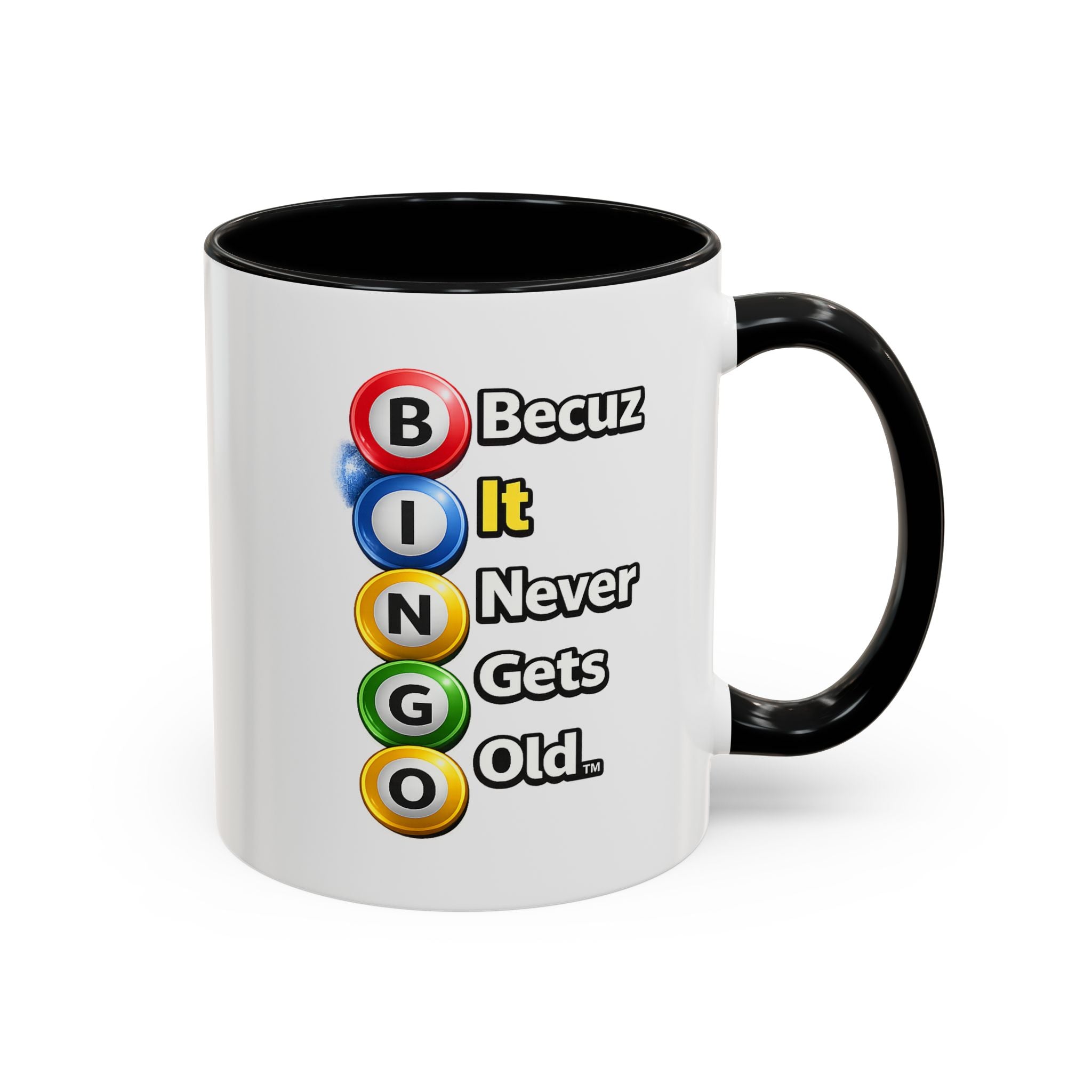 Bingo Becuz It Never Gets Old Accent Coffee Mug | Funny Bingo Mug | 11oz & 15oz Ceramic Cup | Gift for Bingo Lovers | Bingo Night Mug